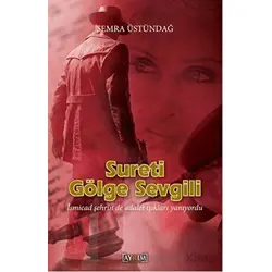 Sureti Gölge Sevgili - Semra Üstündağ - Ayrım Yayınları