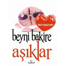 Beyni Bakire Aşıklar - İnci Yeşilyurt - Dharma Yayınları