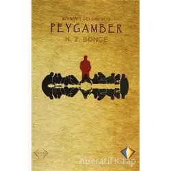 Kıyamet Üçlemesi 1 Pegamber - H.z Bonçe - Düzyazı Yayınevi