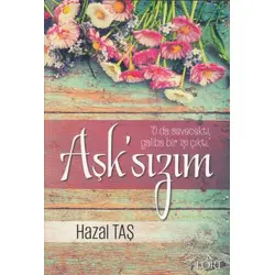 Aşksızım - Hazal Taş - Lore Kitap