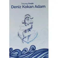 Deniz Kokan Adam - Tolunay Fındık