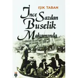 İnce Sazdan Buselik Makamında - Işık Taban - Cumhur Kitap