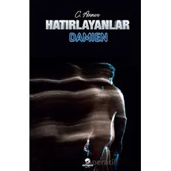 Hatırlayanlar Damien - C. Anner - Ahtapot