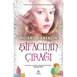 Şifacının Çırağı - Melanie Dickerson - Tual Yayınları