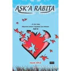 Aşka Rabıta - Murat Sütçü - Mola Kitap