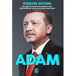 Adam - Hüseyin Öztürk - Uğur Tuna Yayınları