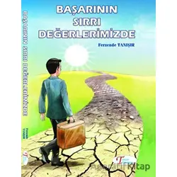 Başarının Sırrı Değerlerimizde - Ferzende Tanışır - Tanışır Yayınları