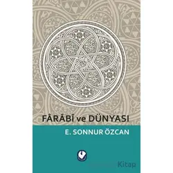 Farabi ve Dünyası - Emine Sonnur Özcan - Cem Yayınevi