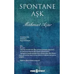 Spontane Aşk - Mahmut Aşar - Uyanış Yayınevi