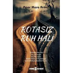 Rotasız Ruh Hali - Pınar Mısra Arıkan - Uyanış Yayınevi