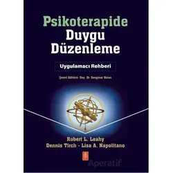 Psikoterapide Duygu Düzenleme - Uygulamacı Rehber - Robert L. Leahy - Nobel Yaşam