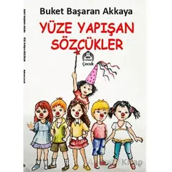 Yüze Yapışan Sözcükler - Buket Başaran Akkaya - Kekeme Yayınları