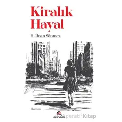 Kiralık Hayal - H. İhsan Sönmez - Ekinoks Yayın Grubu