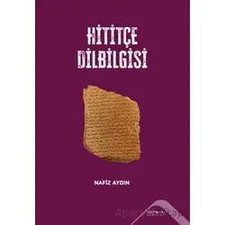 Hititçe Dilbilgisi - Nafiz Aydın - Altınordu Yayınları