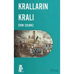 Kralların Kralı - Erim Solmaz - Edebiyatist
