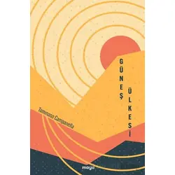 Güneş Ülkesi - Tommaso Campanella - Maya Kitap