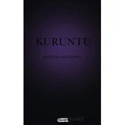 Kuruntu - Burak Yuşa Küçükiplikçi - Tebeşir Yayınları