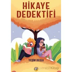 Hikaye Dedektifi - Yeşim Değer - Akıllı Zebra