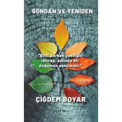 Sondan ve Yeniden - Çiğdem Boyar - Liman Yayınevi