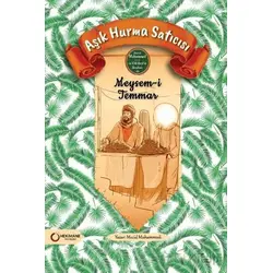 Aşık Hurma Satıcısı Meysam-i Temmar - Mecid Muhammedi - Hekimane Yayınları