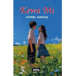Kewa Mı - Gürsel Sarıkaş - İmla Kitap