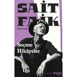 Seçme Hikâyeler - Sait Faik Abasıyanık - Can Yayınları
