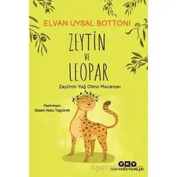 Zeytin ve Leopar - Elvan Uysal Bottoni - Yapı Kredi Yayınları