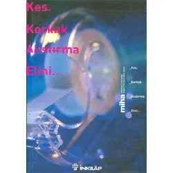 Kes, Korkak Alıştırma Elini... İnkılap Kitabevi