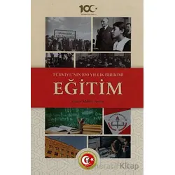Türkiyenin 100 Yıllık Birikimi: Eğitim - Mithat Aydın - Atatürk Araştırma Merkezi