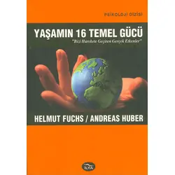 Yaşamın 16 Temel Gücü İlya Yayınevi