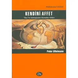 Kendini Affet - Peter Uffelmann - İlya Yayınevi
