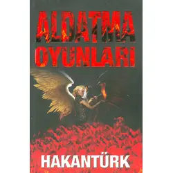 Aldatma Oyunları Hakan Türk