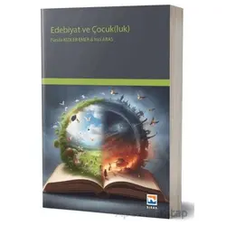 Edebiyat ve Çocukluk - Funda Kızıler Emer - Nisan Kitabevi