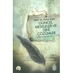 Güncel Meseleler Dini Çözümler - Faruk Beşer - Nun Yayıncılık