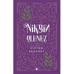 Nikbin Olunuz - Victor Pauchet - Buğday Kitap