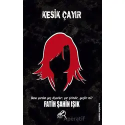 Kesik Çayır - Fatih Şahin Işık - Paradigma Akademi Yayınları
