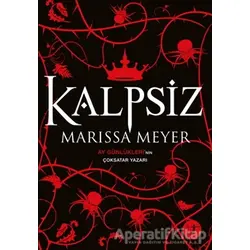 Kalpsiz - Marissa Meyer - Artemis Yayınları