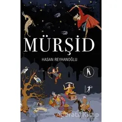 Mürşid - Hasan Reyhanoğlu - Artemis Yayınları