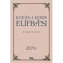 Kuran-ı Kerim Elifbası - Ali Haydar - Kitap Dünyası Yayınları