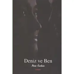 Deniz ve Ben - Neşe Keskin