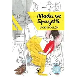 Moda ve Spagetti - Jackie Mallon - Nar Yayınları