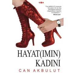 Hayatımın Kadını - Can Akbulut - Goa Basım Yayın