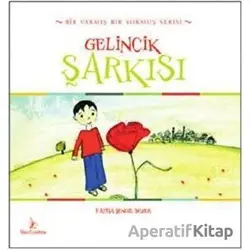 Gelincik Şarkısı - Fatma Şengil Süzer - Mavi Uçurtma Yayınları