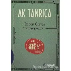 Ak Tanrıça - Robert Graves - Kabalcı Yayınevi