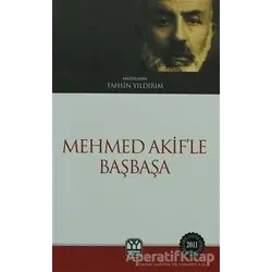 Mehmet Akif’le Başbaşa - Kolektif - Yağmur Yayınları