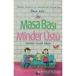 Masa Başı Minder Üstü - Nurten Ceceli Alkan - Çınaraltı Yayınları