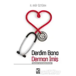 Derdim Bana Derman İmiş - A. Raif Öztürk - Selis Kitaplar