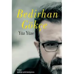 Yüz Yüze - Bedirhan Gökçe - Eğitimevi Kitap