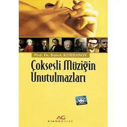 Çoksesli Müziğin Unutulmazları - Babek Kurbanov