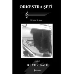 Orkestra Şefi - Erkan Öztürk - İkinci Adam Yayınları